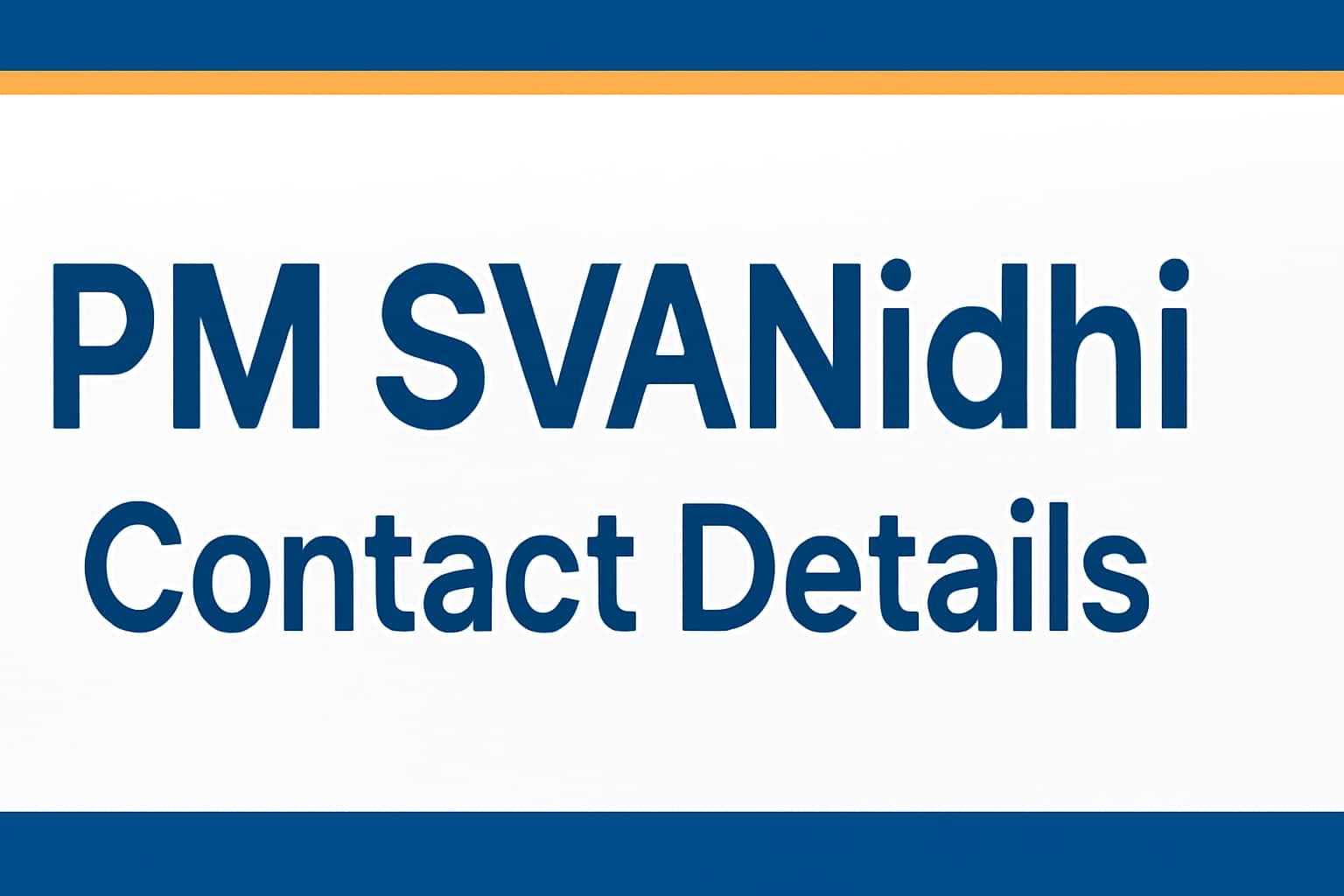 PM SVANidhi Contact Details